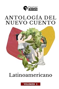 Portada Libro: Antología del nuevo cuento latinoamericano: Volumen 2